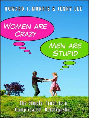 cover image of Women Are Crazy, Men Are Stupid